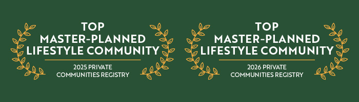 Top Master-Planned Lifestyle Community
2025 & 2026 Private Communities Registry